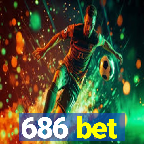 686 bet